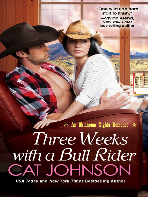 Title details for Three Weeks With a Bull Rider by Cat Johnson - Available